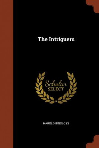 Book Intriguers HAROLD BINDLOSS