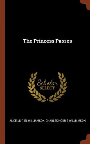 Book Princess Passes ALICE MU WILLIAMSON