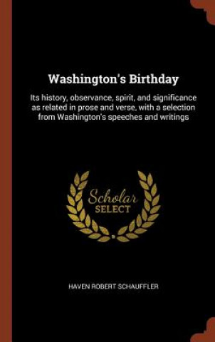 Kniha Washington's Birthday HAVEN RO SCHAUFFLER