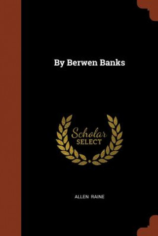 Книга By Berwen Banks ALLEN RAINE