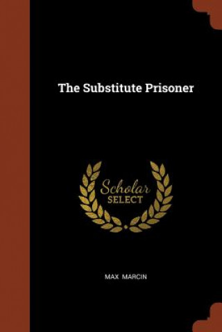 Boek Substitute Prisoner Max Marcin