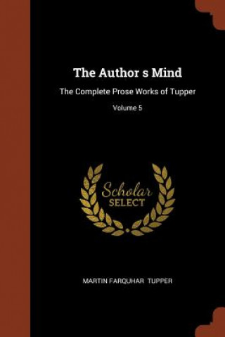 Carte Author S Mind MARTIN FARQU TUPPER