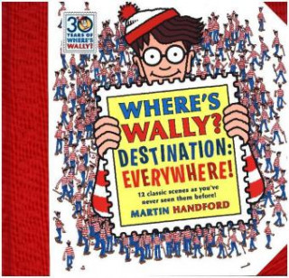 Könyv Where's Wally? Destination: Everywhere! Martin Handford