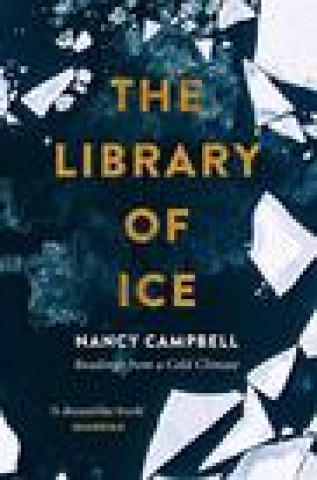 Kniha Library of Ice NANCY CAMPBELL