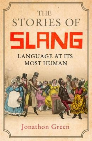 Knjiga Stories of Slang Jonathon Green