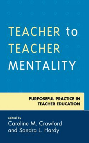 Carte Teacher to Teacher Mentality Caroline M Crawford