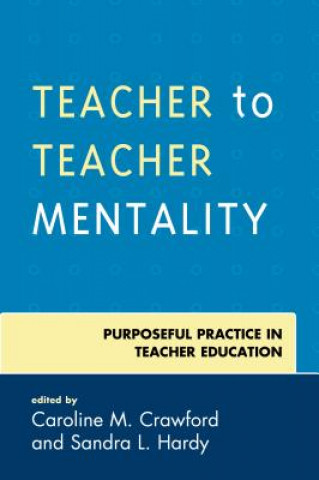 Carte Teacher to Teacher Mentality Caroline M Crawford