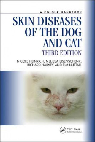 Carte Skin Diseases of the Dog and Cat Tim Nuttall