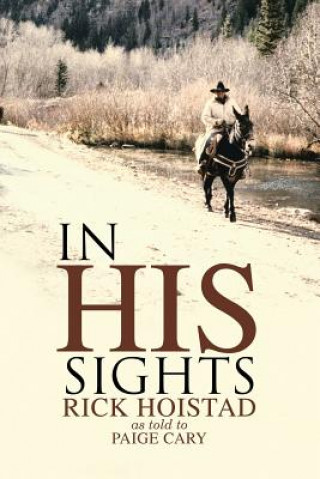 Knjiga In His Sights RICK HOISTAD
