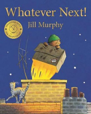 Kniha Whatever Next! MURPHY  JILL
