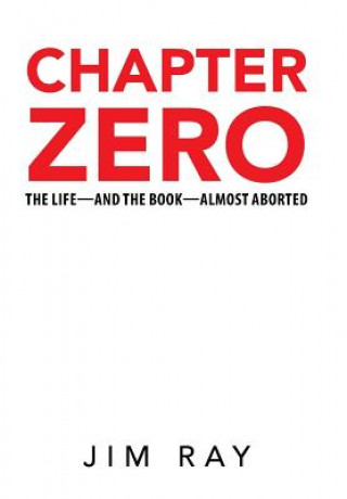 Knjiga Chapter Zero JIM RAY