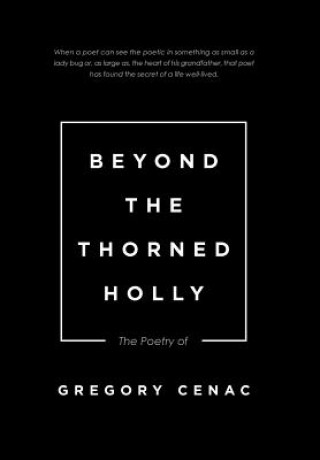 Kniha Beyond the Thorned Holly GREGORY CENAC