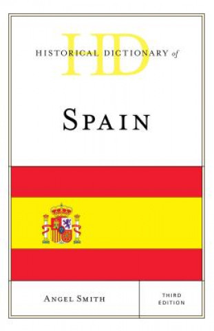 Книга Historical Dictionary of Spain Angel Smith