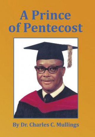 Livre Prince of Pentecost DR. CHARLE MULLINGS