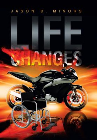 Buch Life Changes JASON D. MINORS