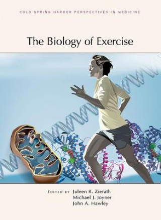 Kniha Biology of Exercise Juleen R. Zierath