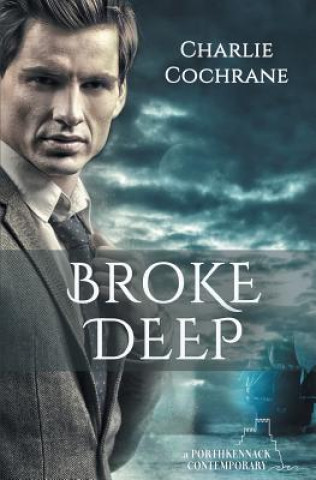 Carte Broke Deep CHARLIE COCHRANE