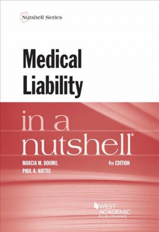 Carte Medical Liability in a Nutshell Marcia Boumil