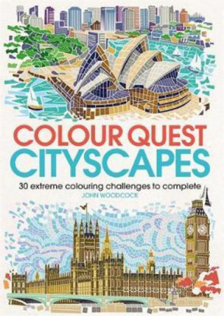 Könyv Colour Quest (R) Cityscapes John Woodcock