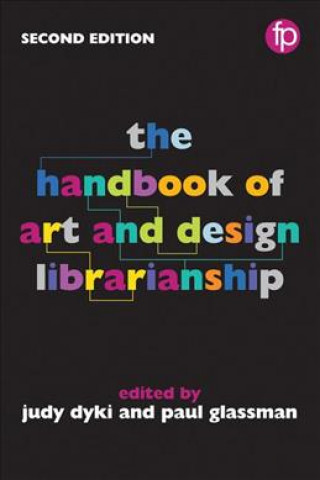 Könyv Handbook of Art and Design Librarianship 
