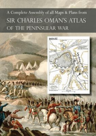 Kniha OMAN's ATLAS OF THE PENINSULAR WAR SIR CHARLES OMAN