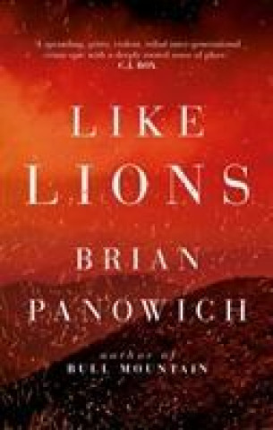 Könyv Like Lions Brian Panowich
