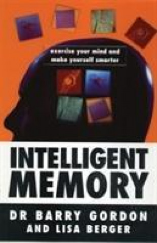 Knjiga Intelligent Memory Barry Gordon