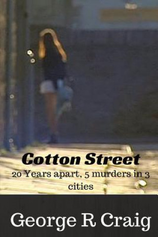 Kniha Cotton Street GEORGE REID CRAIG