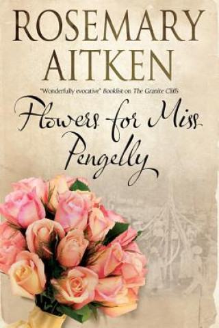 Carte Flowers for Miss Pengelly Rosemary Aitken