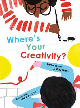 Book Where's Your Creativity? AARON ROSEN