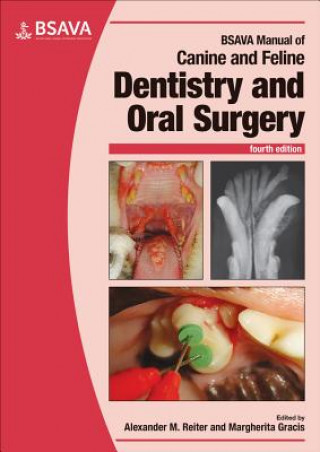 Book BSAVA Manual of Canine and Feline Dentistry and Oral Surgery, 4th edition Alexander M. Reiter