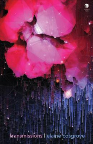 Knjiga Transmissions ELAINE COSGROVE