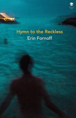 Książka Hymn to the Reckless ERIN FORNOFF