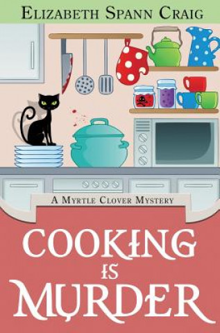 Книга Cooking Is Murder ELIZABETH SPA CRAIG