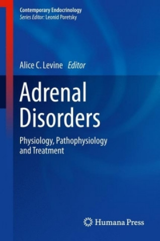 Kniha Adrenal Disorders Alice C. Levine