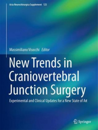 Könyv New Trends in Craniovertebral Junction Surgery Massimiliano Visocchi