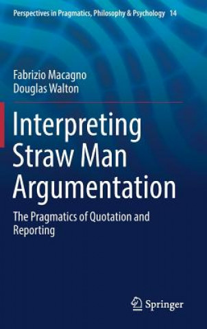 Knjiga Interpreting Straw Man Argumentation Fabrizio Macagno