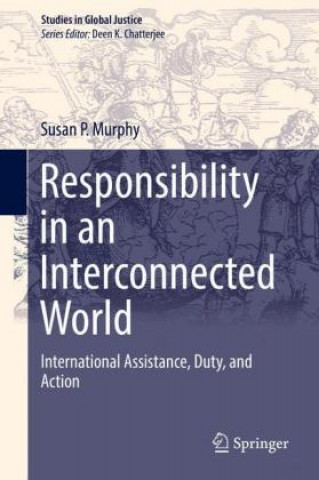 Kniha Responsibility in an Interconnected World Susan P. Murphy