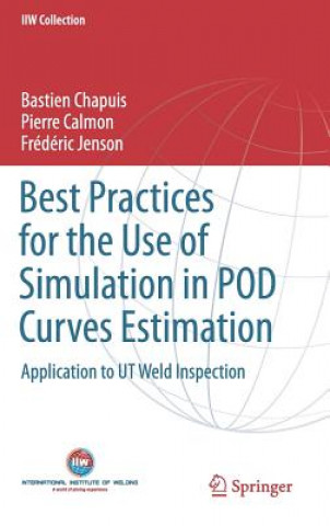 Książka Best Practices for the Use of Simulation in POD Curves Estimation Bastien Chapuis