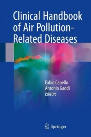 Könyv Clinical Handbook of Air Pollution-Related Diseases Fabio Capello