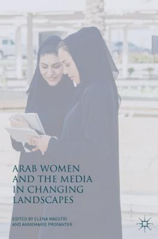 Carte Arab Women and the Media in Changing Landscapes Elena Maestri