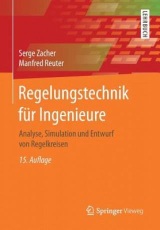 Könyv Regelungstechnik Fur Ingenieure Serge Zacher