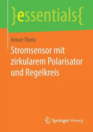 Книга Stromsensor mit zirkularem Polarisator und Regelkreis Reiner Thiele