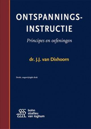 Knjiga Ontspanningsinstructie J.J. van Dixhoorn