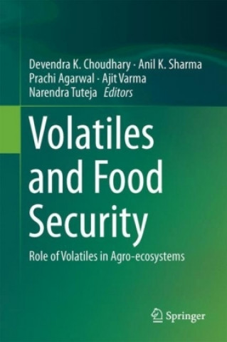 Book Volatiles and Food Security Devendra K. Choudhary