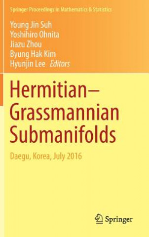 Kniha Hermitian-Grassmannian Submanifolds Byung Hak Kim