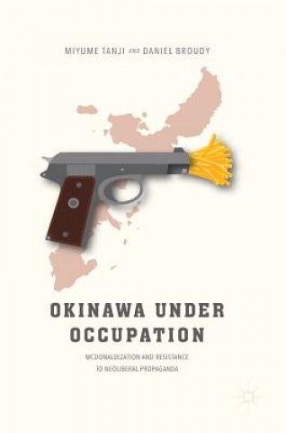 Carte Okinawa Under Occupation Daniel Broudy