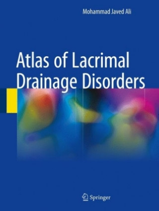 Carte Atlas of Lacrimal Drainage Disorders Mohammad Javed Ali