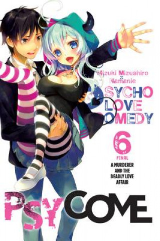 Könyv Psycome, Vol. 6 (light novel) Mizuki Mizushiro