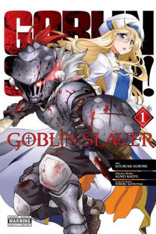 Knjiga Goblin Slayer Vol. 1 (manga) Kumo Kagyu